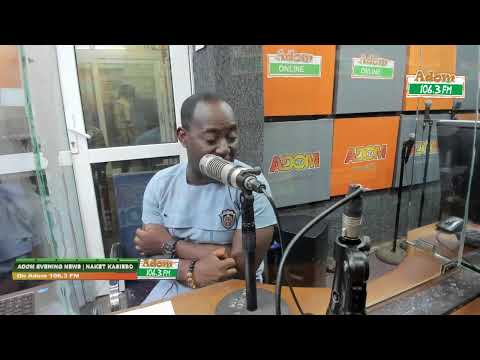 ADOM EVENING NEWS | NAKET KASIEBO | Wednesday 23rd February 2022
