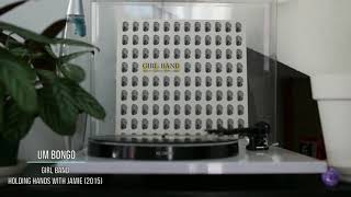 Girl Band - Um Bongo #01 [Vinyl rip]