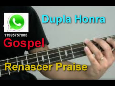 Dupla Honra(ver.2) - Renascer Praise