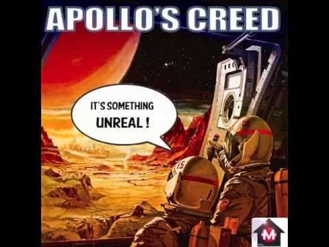 Apollo's Creed - Its Something Unreal ! - Maison records