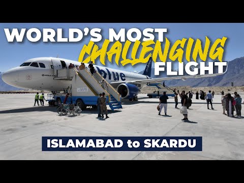 Most Dangerous Flight in Pakistan? Islamabad to Skardu (A320)