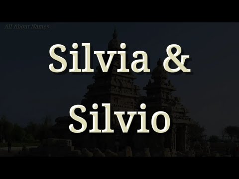 How to Pronounce Silvia and Silvio - Pronunciation and Meaning