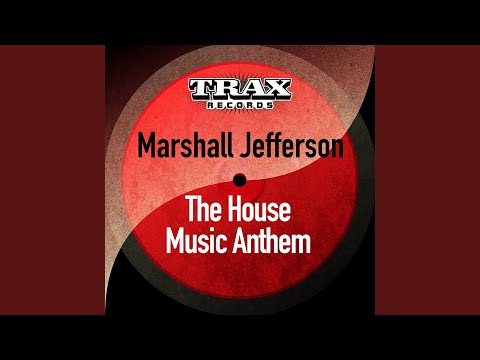The House Music Anthem (Move Your Body)