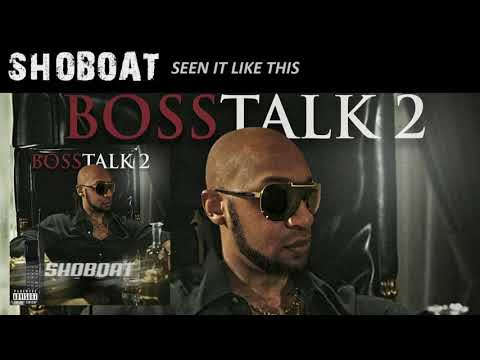 SHOBOAT - Seen It Like This