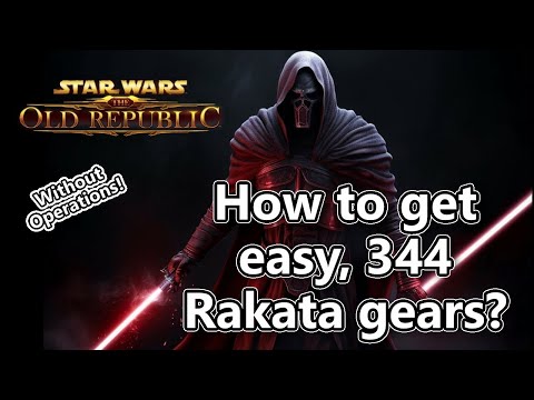 SWTOR 7.7 How to get Rakata 344 gears? (Without operations) / 2025