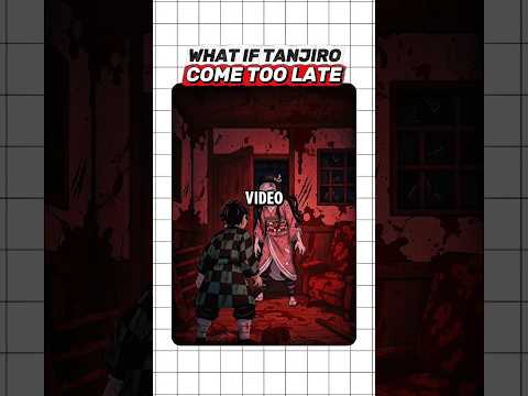 What If Tanjiro Never Reached Home That Night? #demonslayer #animetheory #anime