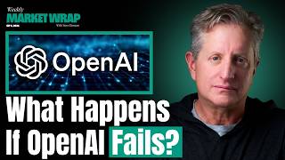 Is OpenAI the Achilles’ Heel of the US Economy? | The Weekly Wrap