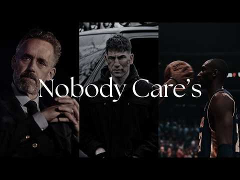 Nobody Care Until You Win.