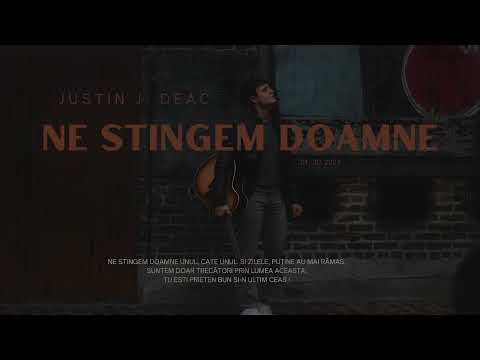 Justin J. Deac - Ne Stingem Doamne (Official)