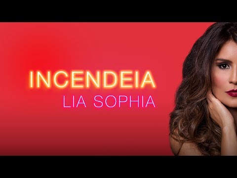 Lia Sophia - Incendeia (Áudio Oficial)
