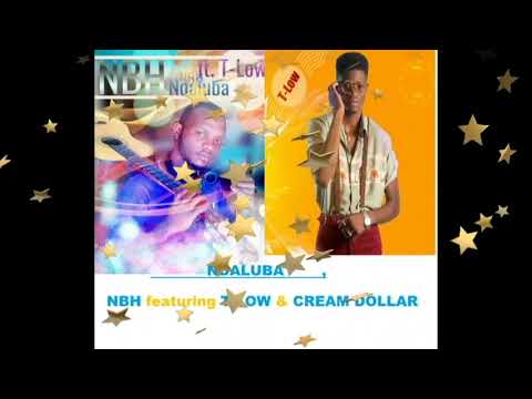 Cream Dollar, T low featured on this one = NDALUBA by NBH Ds #CREAN_DOLLAR #T-LOW #NBH #NDALUBA