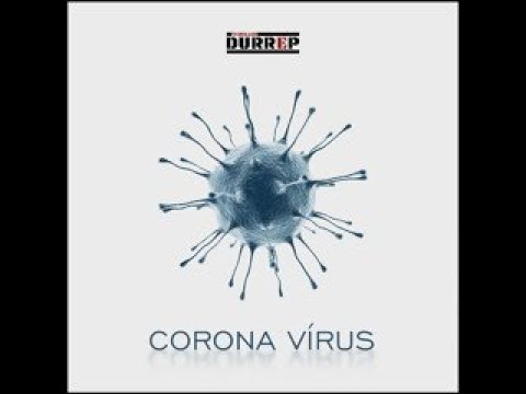 Música: Corona Vírus - Tcheller Durrep