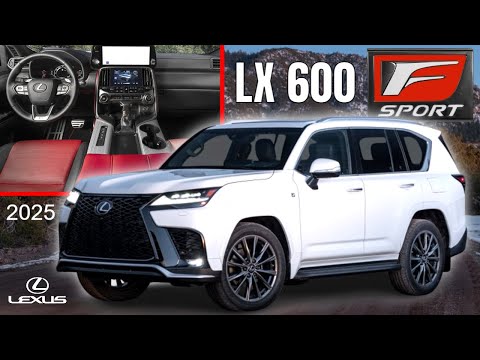 New 2025 Lexus LX 600 F SPORT US Spec Revealed