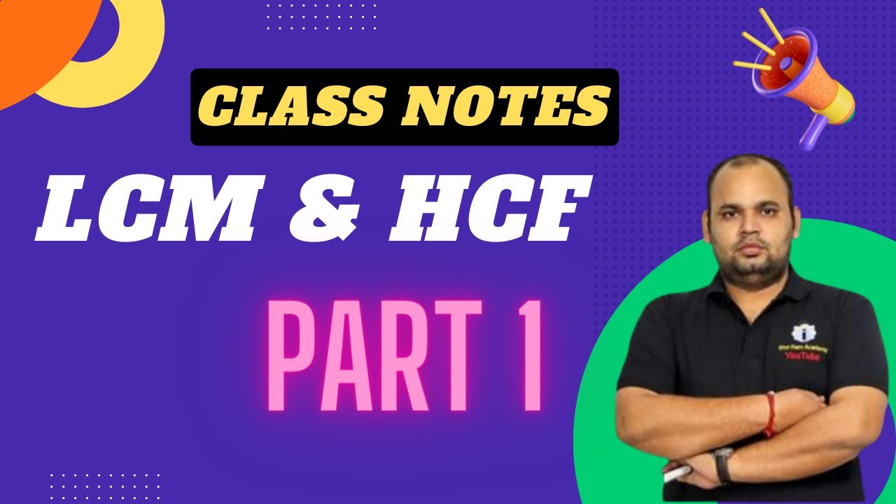 L.C.M-H.C.F Class notes 01