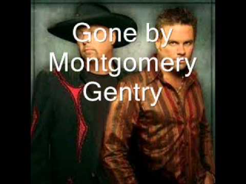 Gone by Montgomery Gentry