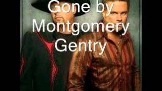 Gone by Montgomery Gentry