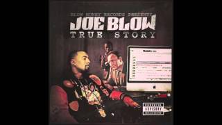 Joe Blow ft. Street Knowledge & D Law - True Story [NEW 2014]