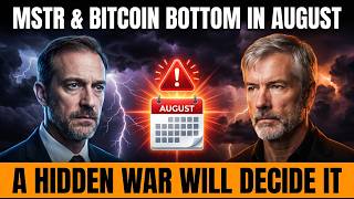 MSTR And Bitcoin Bottom In August — And A Hidden Network War Will Decide It (Analyst Tells All)