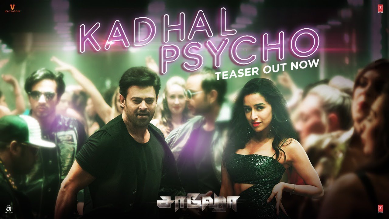 Kadhal Psycho Lyrics  | Saaho (Tamil) | Prabhas | Anirudh Ravichander | Tanishk Bagchi