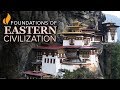 History of China, Korea, Japan & Southeast Asia | Foundations of Eastern Civilization