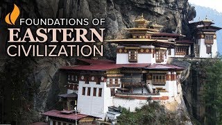 History of China, Korea, Japan & Southeast Asia | Foundations of Eastern Civilization