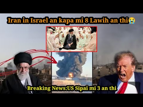 Eheu! US Sipai mi 3 an thi//Israel mi 8 Lawih an thi ve ta//Zopa report kimchang 