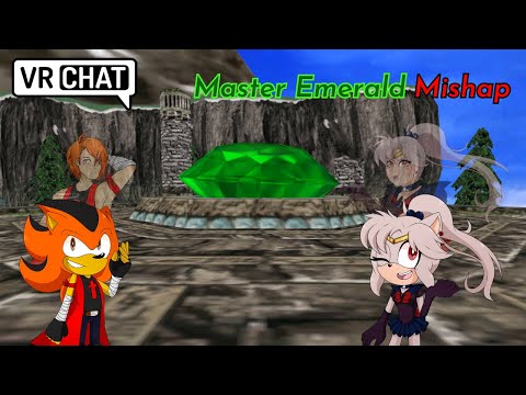 Master Emerald Mishap (VRChat #198)