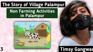 Economics | The Story of Village Palampur | Non Farming Activities in Palampur | Chapter 1 | Class 9