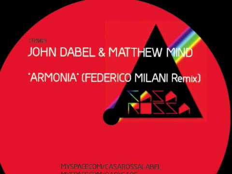 John Dabel & Matthew Mind - Armonia (FEDERICO MILANI REMIX)