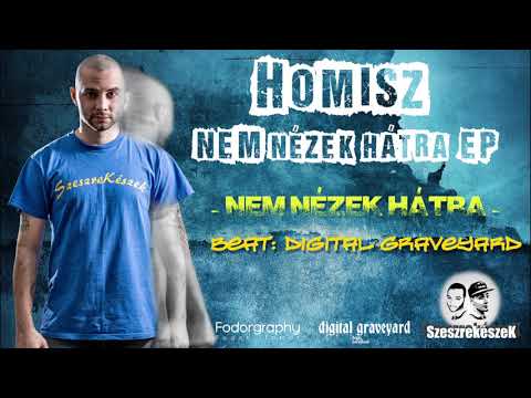 Homisz - Nem nézek hátra ( Official Music )