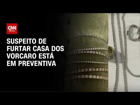 Suspeito de furto na casa dos Vorcaro está em prisão preventiva | CNN 360º