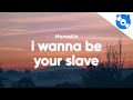 Måneskin - I WANNA BE YOUR SLAVE (Clean - Lyrics)