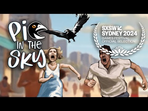 Pie in the Sky - SXSW Sydney Demo