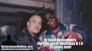 DJ Enuff and Maino Remember the late great Notorious BIG