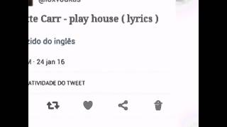 Colette Carr - play house ( Fan Lyric video)