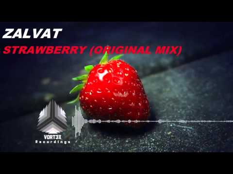 Zalvat - Strawberry (Original Mix)