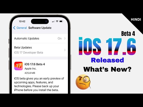 iOS 17.6 Beta 4 Released - What’s New? in Hindi