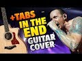 Linkin Park - In The End (Fingerstyle Guitar Cover With Free Tabs And Chords)