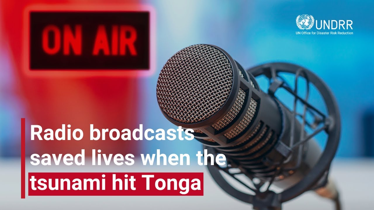 Radio broadcasts saved lives when the tsunami hit Tonga | UNDRR