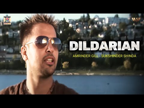 Dildarian - Amrinder Gill - Sukshinder Shinda - Official Video