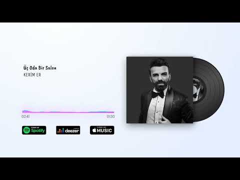 Kerim Er - Üç Oda Bir Salon (Official Audio)
