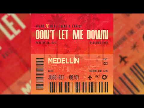 Real Esencia Family ft Juan C - Don't Let Me Down