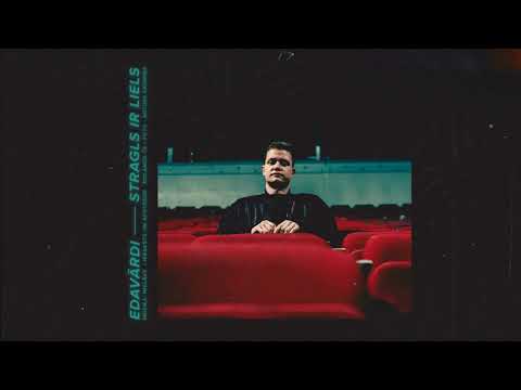 Edavārdi - Stragls ir liels (Mūzika - NiklāvZ)