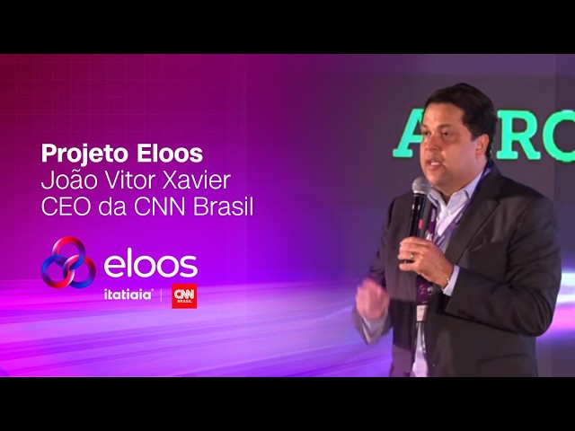 Eloos Agronegócio: João Vitor Xavier, CEO da CNN Brasil e vice-presidente da Itatiaia