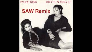 I'm Talking - Do You Wanna Be (Extended Mix)