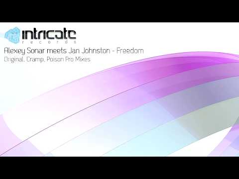 ALEXEY SONAR FEAT. JAN JOHNSTON - FREEDOM (ORIGINAL/POISON PRO/CRAMP MIXES)