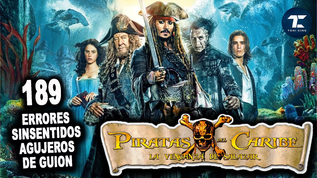 Piratas del Caribe 5: La venganza de Salazar (2017): 189 errores, agujeros de guion, fallos