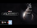 Moon Knight | Trailer Music
