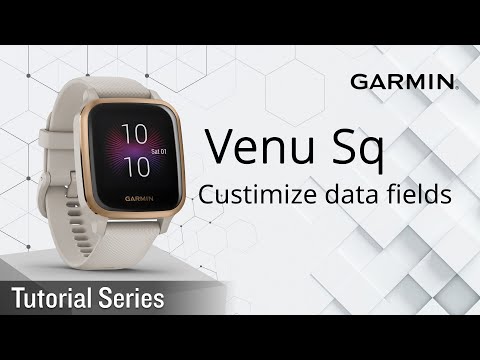Tutorial – Venu Sq / Venu Sq Music Edition smartwatch: Customizing Venu Sq Data Fields