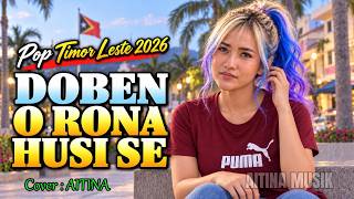 Download lagu Doben O Rona Husi Se – Cover AITINA 🇹🇱 | Pop Timor Leste 2026 mp3 Download lagu Doben O Rona Husi Se – Cover AITINA 🇹🇱 | Pop Timor Leste 2026 mp3